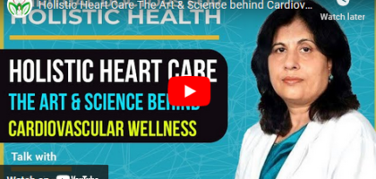 SDHH – Holistic Heart Care The Art & Science behind Cardiovascular Wellness by Dr Gunjan Kapoor